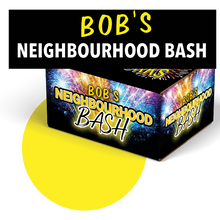 Load image into Gallery viewer, Bob's Neighbourhood Bash